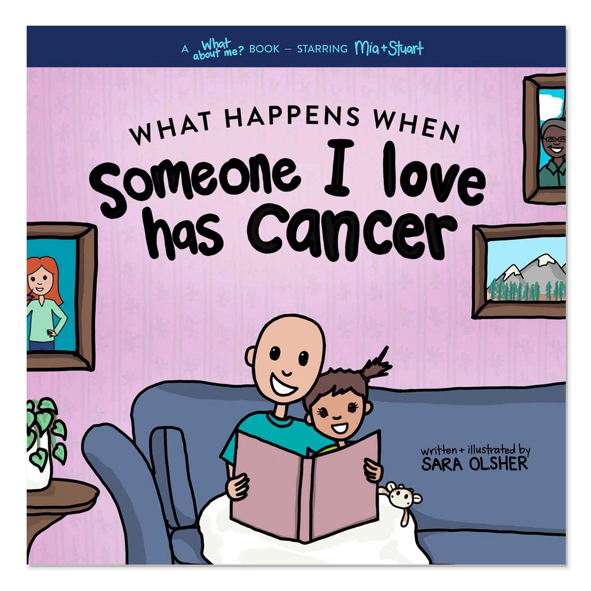 What Happens When Someone I Love Has Cancer book by Sara Olsher